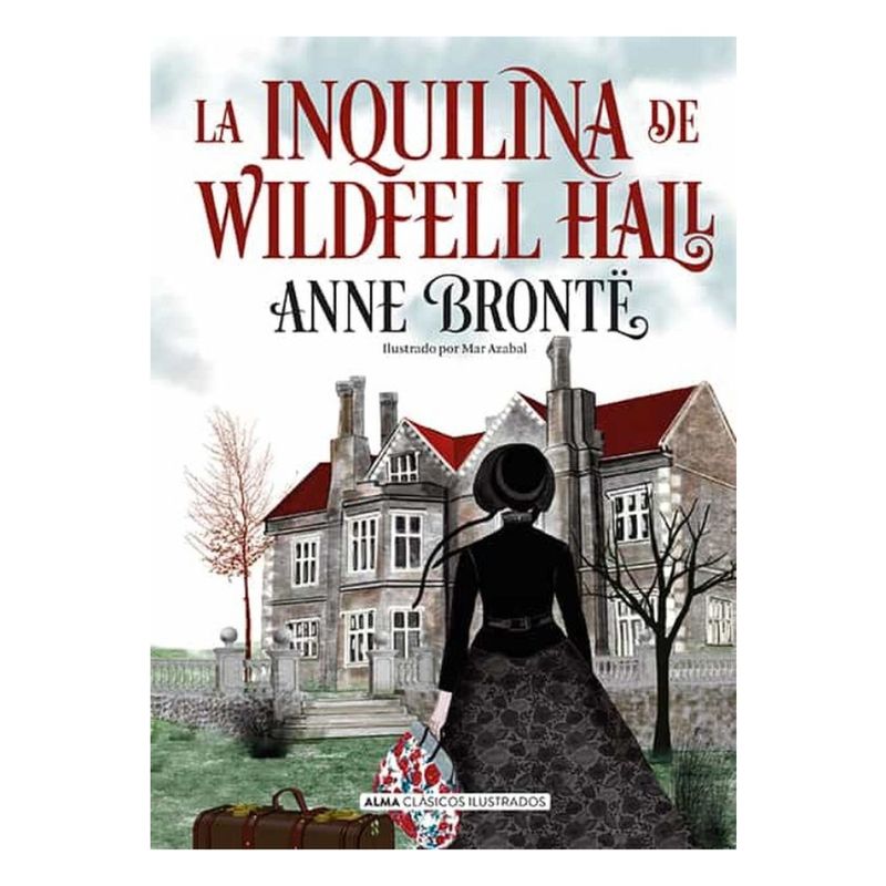 ALMA - La Inquilina De Wildfell Hall