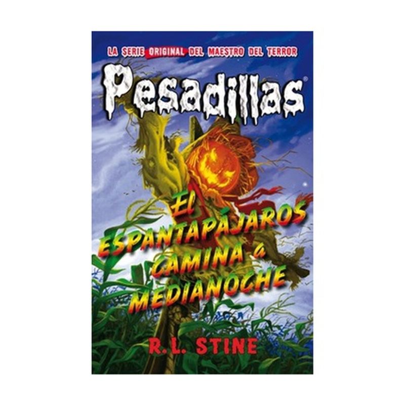 EDITORIAL HIDRA - El Espantapajaros Camina A Medianoche (Pesadillas #2)