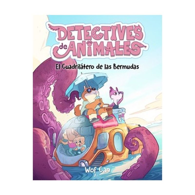 EDITORIAL HIDRA - El Cuadrilatero De Las Bermudas (Detectives De Animales #4)