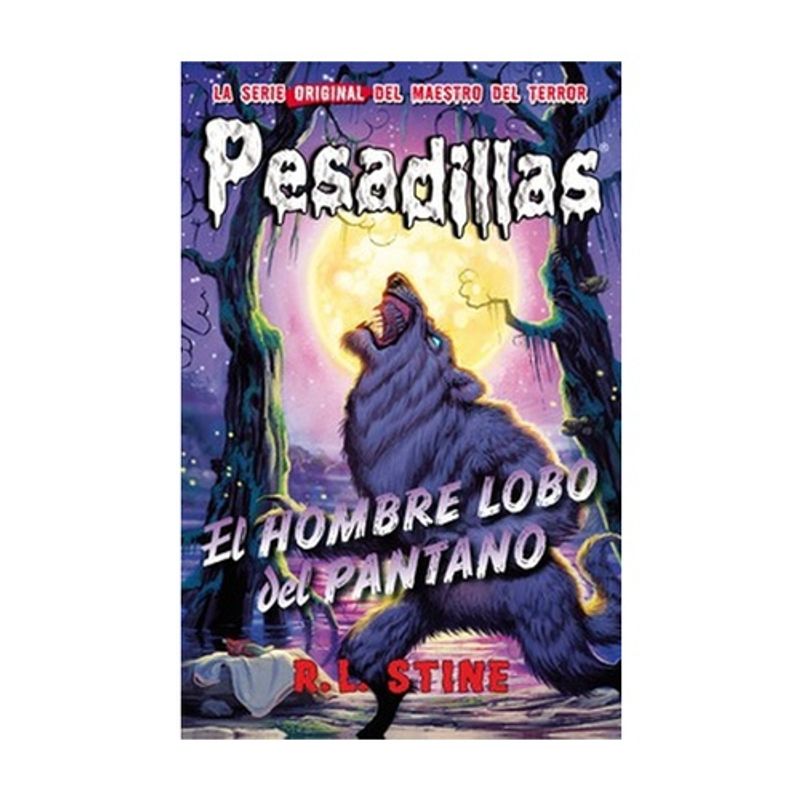 EDITORIAL HIDRA - El Hombre Lobo Del Pantano (Pesadillas #7)