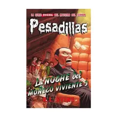 EDITORIAL HIDRA - La Noche Del Muñeco Viviente 3 (Pesadillas #20)