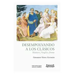 LIBERALIA - Desempolvando A Los Clasicos. Homero, Virgilio, Dante