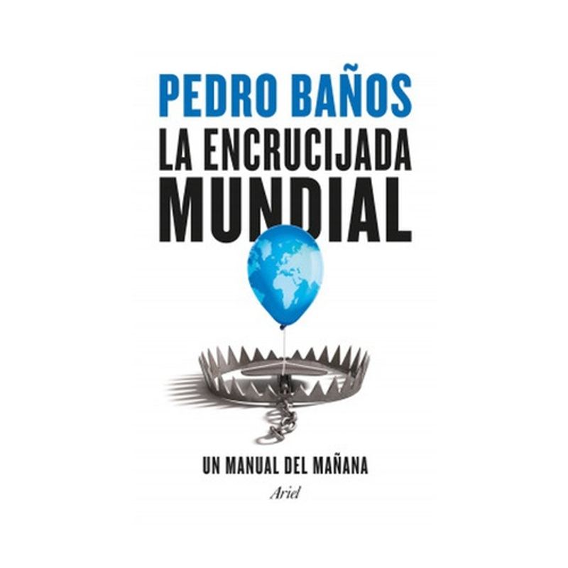 ARIEL - La Encrucijada Mundial