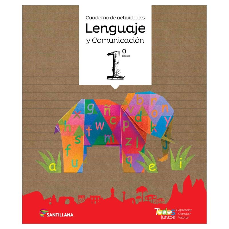 SANTILLANA - LENGUAJE 1 BÁSICO TODOS JUNTOS PACK (TOMO I Y II + CUADERNO ACTIVIDADES) SANTILLANA