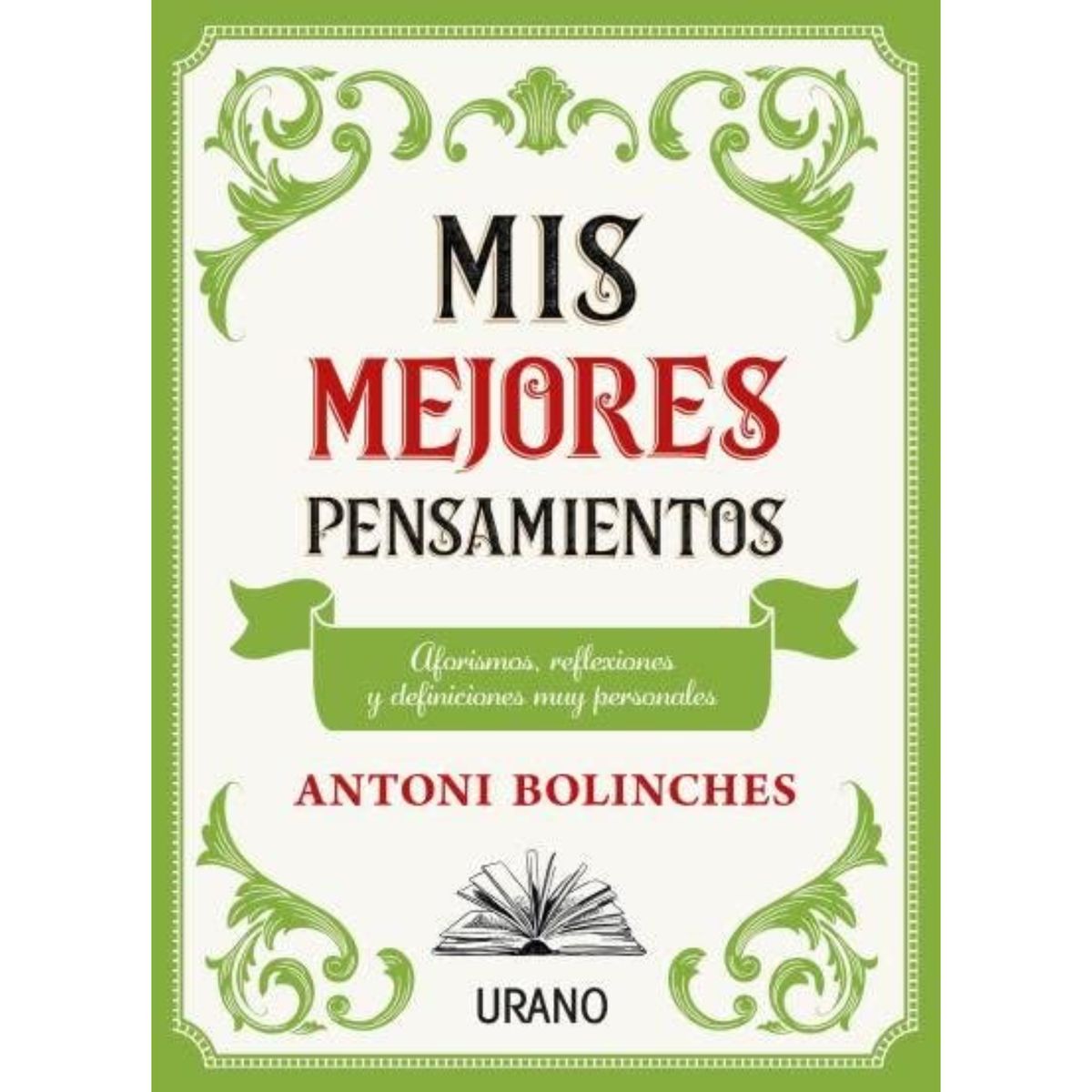 EDICIONES URANO - Mis Mejores Pensamientos