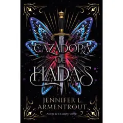 TITANIA - Cazadora De Hadas - Autor(a): Jennifer Armentrout