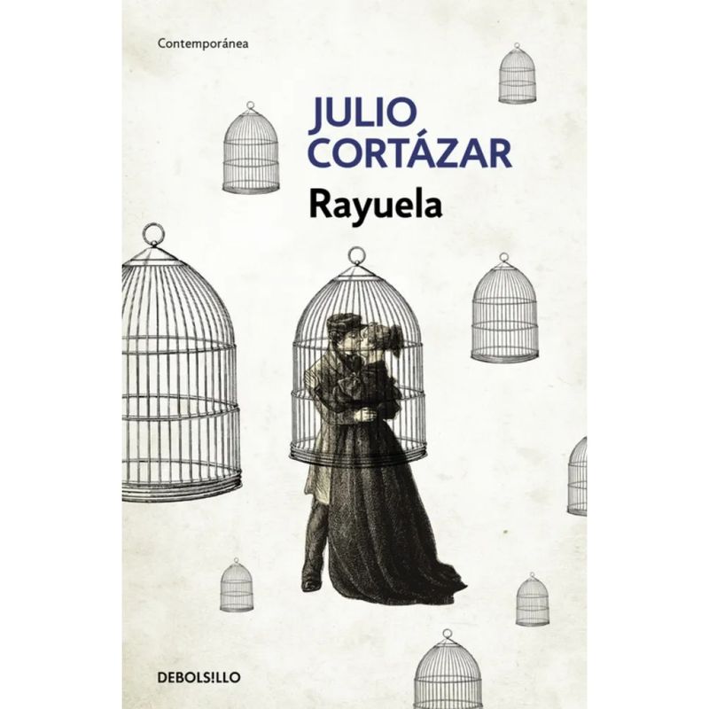 DEBOLSILLO - Rayuela - Autor(a):  Julio Cortazar