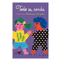 ANTARTICA LIBROS - Todo Es Ronda - MISTRAL, GABRIELA