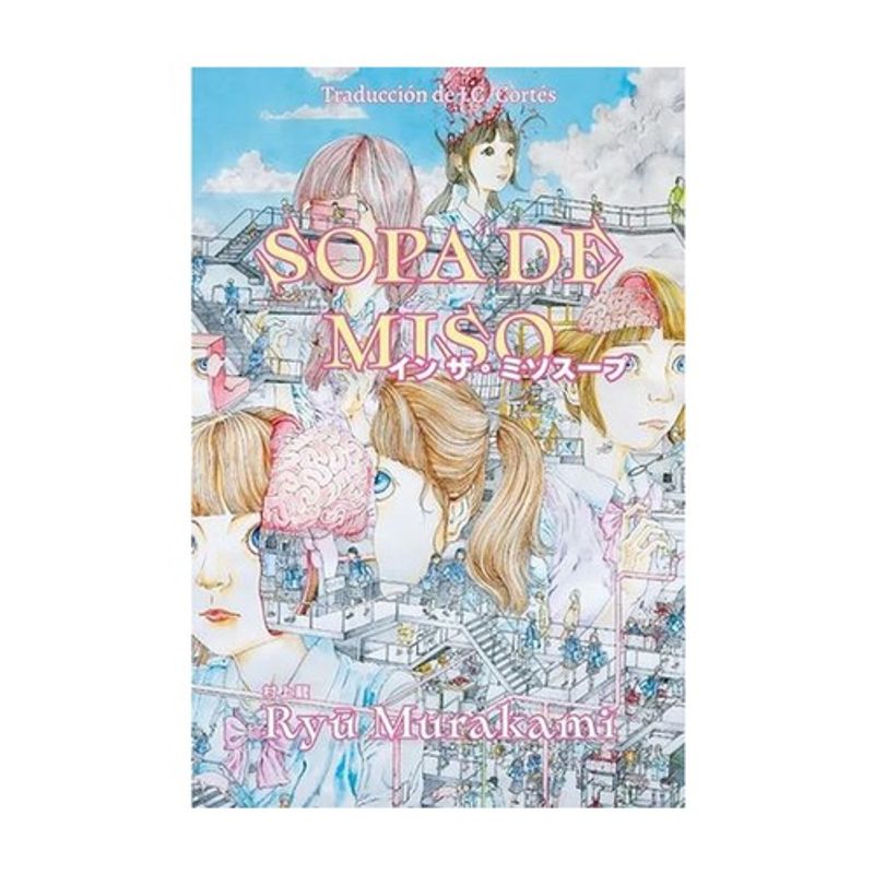 ALQUIMIA EDICIONES - Sopa De Misio - MURAKAMI, RYU