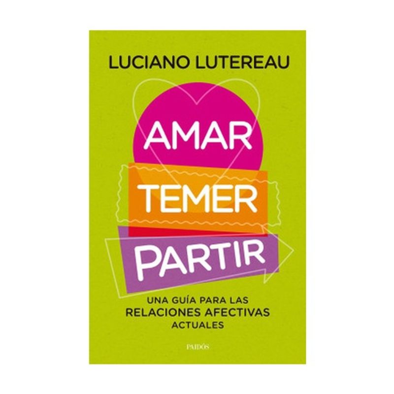 PAIDOS - Amar, Temer, Partir - LUTEREAU, LUCIANO