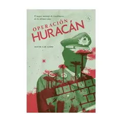 ALQUIMIA EDICIONES - Operación Huracán. El mayor montaje de carabineros de los últimos años