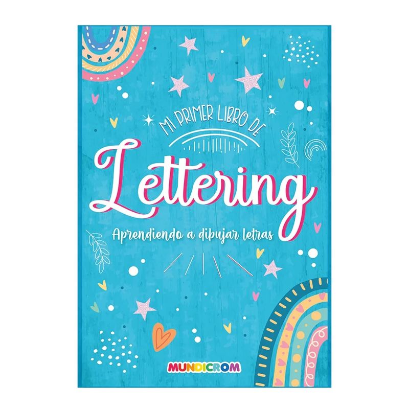 MUNDICROM - Mi Primer Libro De Lettering - Mundicrom