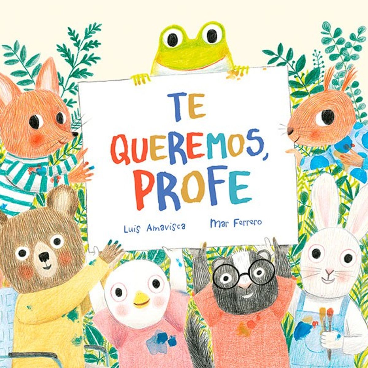 NUBEOCHO - Te Queremos, Profe de Editorial NubeOcho