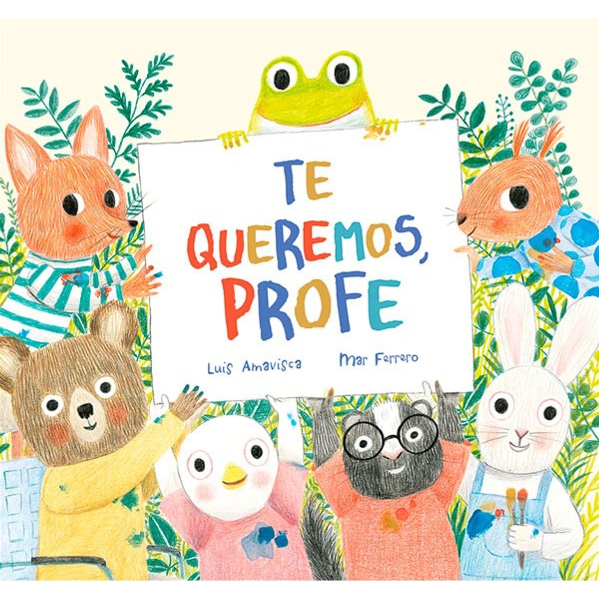 NUBEOCHO - Te Queremos, Profe de Editorial NubeOcho