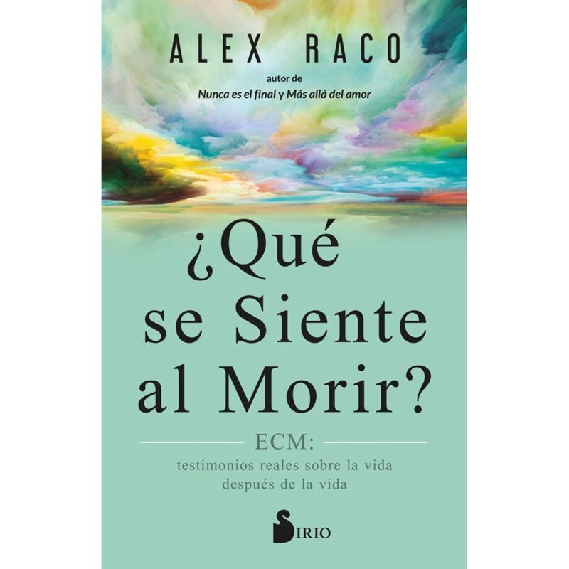 SIRIO EDITORIAL - Libro Que Se Siente Al Morir?