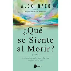 SIRIO EDITORIAL - ¿Qué Se Siente Al Morir?