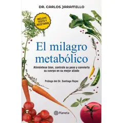 PLANETA - El Milagro Metabólico - Dr. Carlos Jaramillo