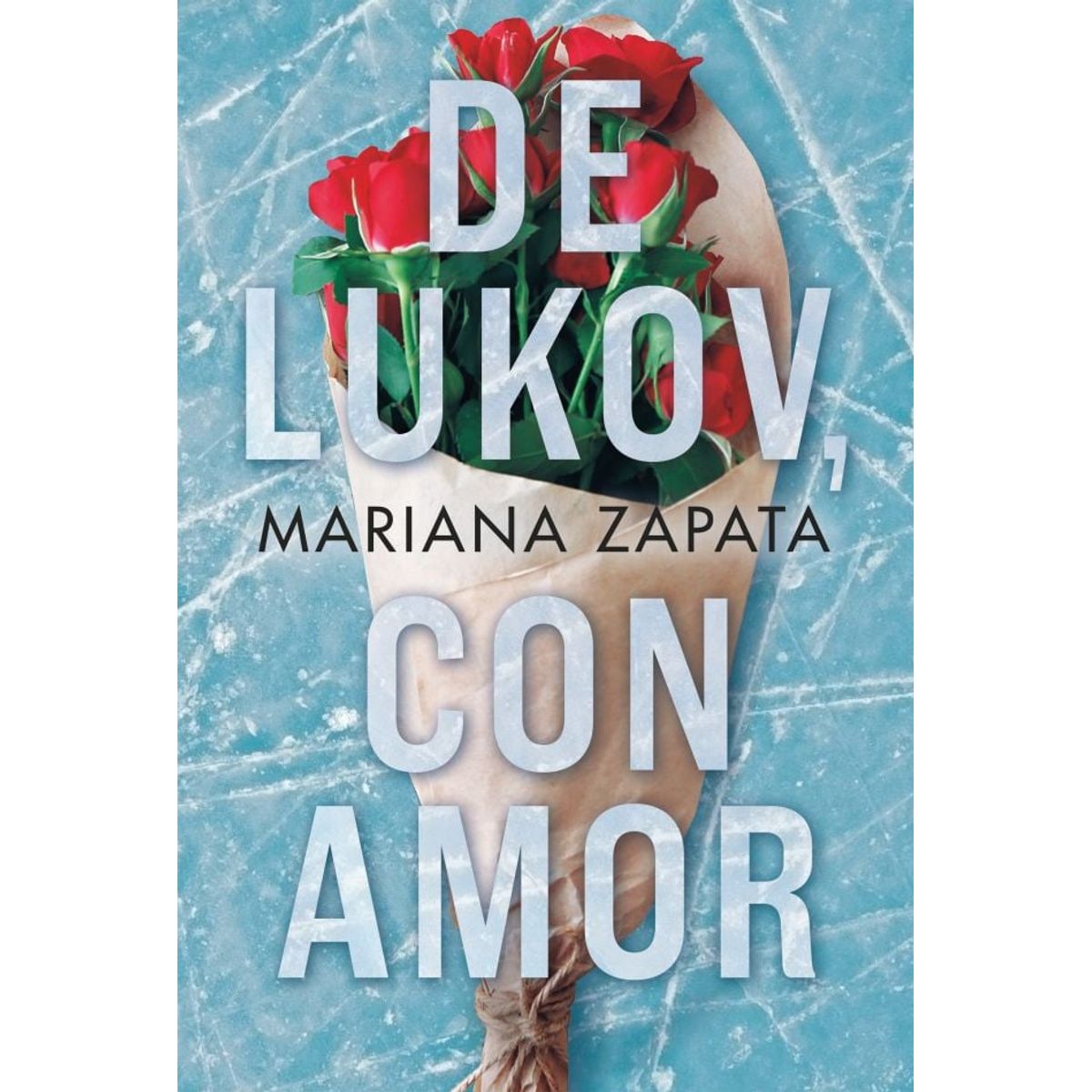 PLAZA & JANES - Libro Con Amor De Lukov - Mariana Zapata