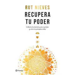 PLANETA - Libro Recupera Tu Poder - Rut Nieves