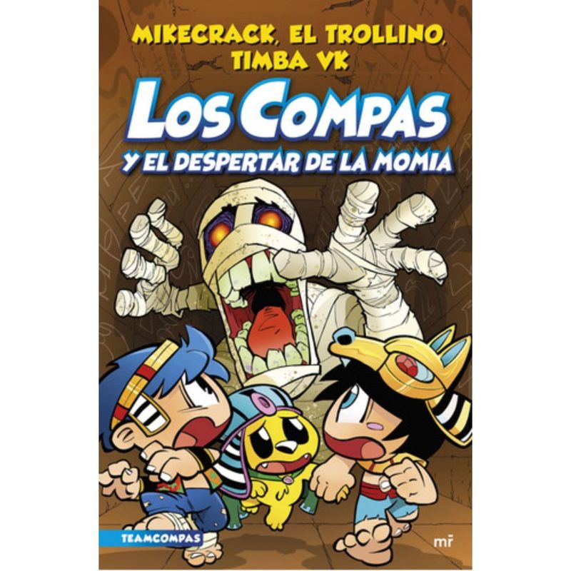 PLANETA JUNIOR - Libro Los Compas 9: Y El Despertar De La Momia - Mikecrack