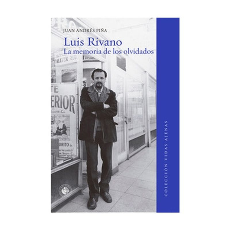 EDICIONES UDP - Luis Rivano. La memoria de los olvidados