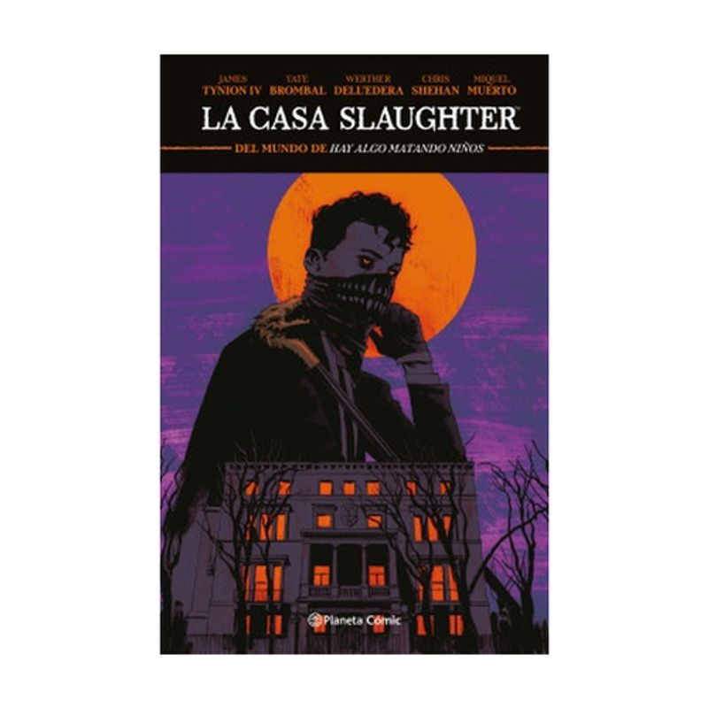 PLANETA COMIC - La Casa Slaughter Nº 01