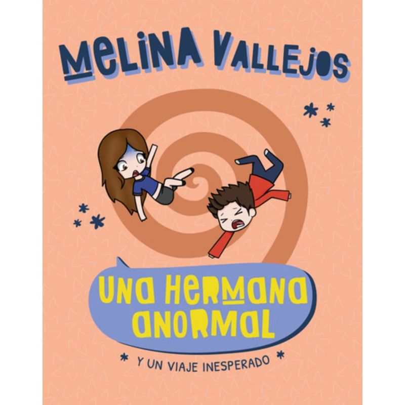 ALTEA - Una Hermana Anormal. Y Un Viaje Inesperado - Melina Vallejos