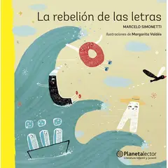 Planetalector - Libro La Rebelión De Las Letras - Marcelo Simonetti