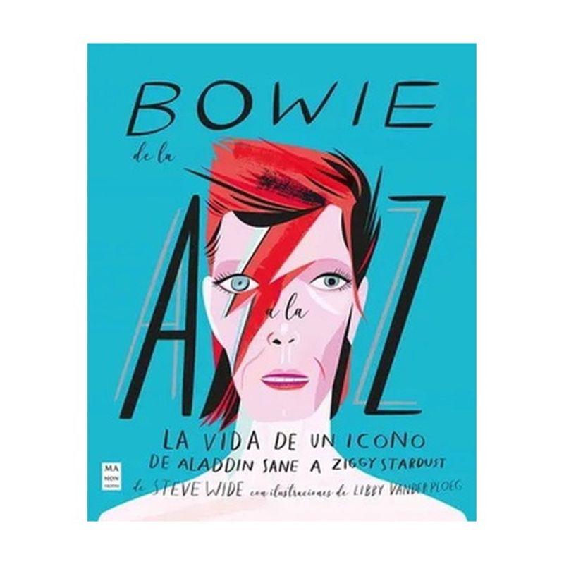 ANTARTICA LIBROS - Bowie De La A A La Z