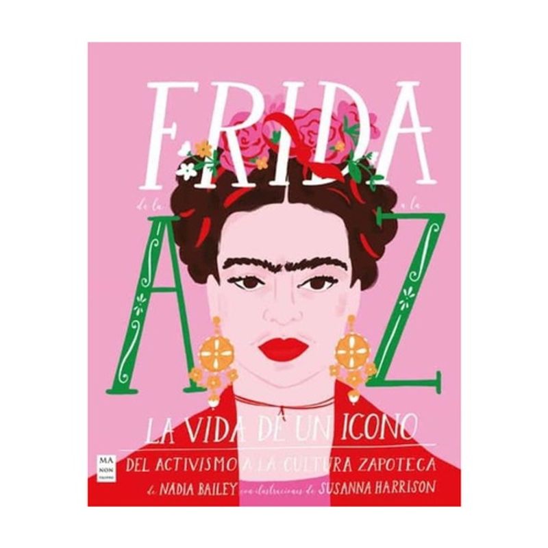 ANTARTICA LIBROS - Frida De La A A La Z