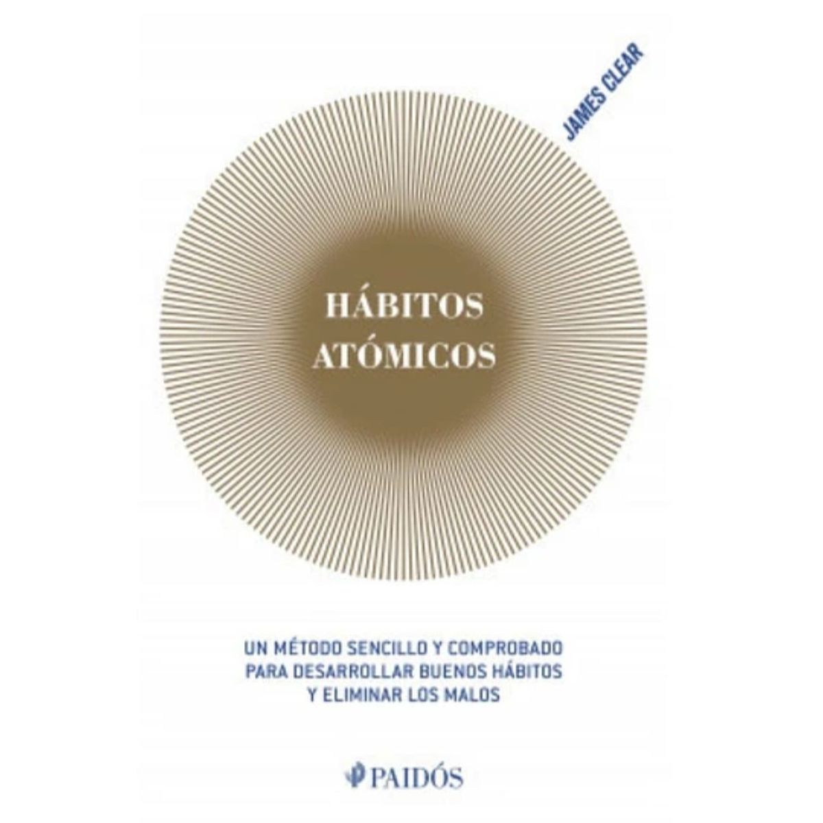 PAIDOS - Habitos Atomicos  James Clear