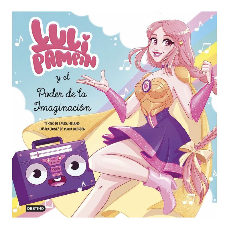 TOP10BOOKS - LIBRO LULI PAMPÍN Y EL PODER DE LA IMAGINACIÓN / LULI PAMPÍN / DESTINO