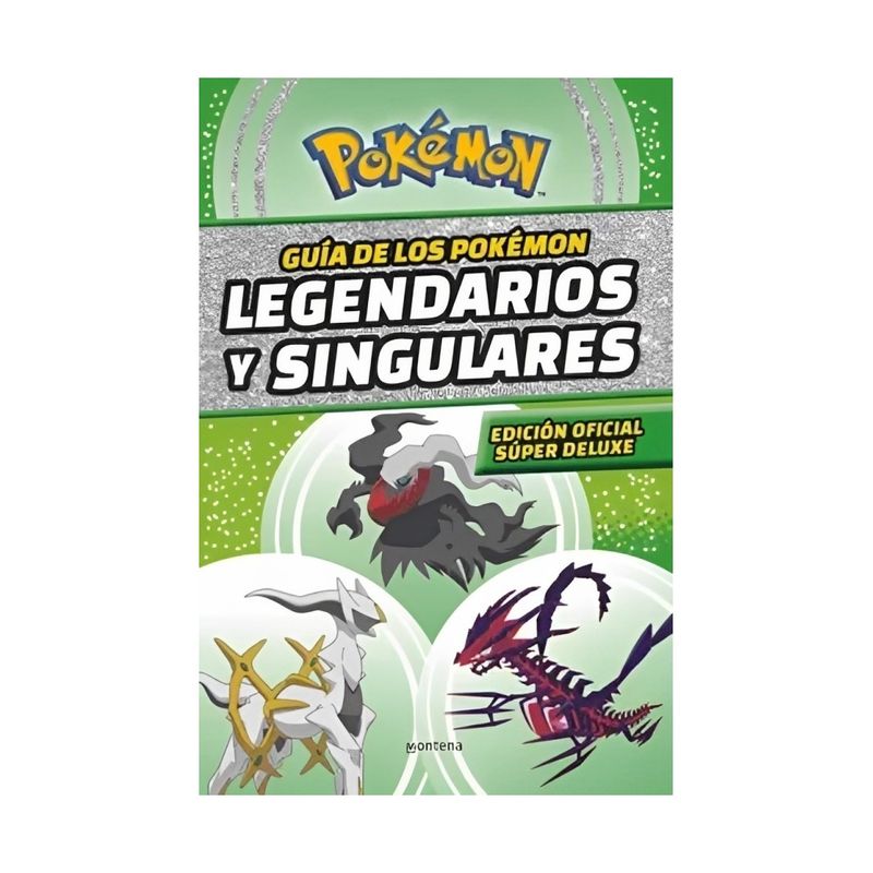 TOP10BOOKS - LIBRO GUIA DE LOS POKEMON LEGENDARIOS Y SINGUL / THE POKÉMON COMPANY / MONTENA