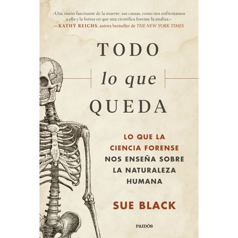 PAIDOS - Todo lo que queda - Autor(a):  Sue Black