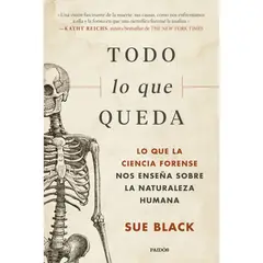 PAIDOS - Todo lo que queda - Autor(a): Sue Black