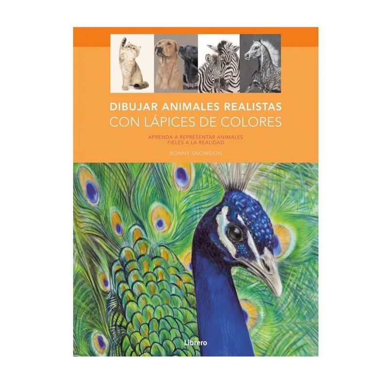 EDITORIAL CONTRAPUNTO - Libro Dibujar Animales Realistas Con Lapices De Colores