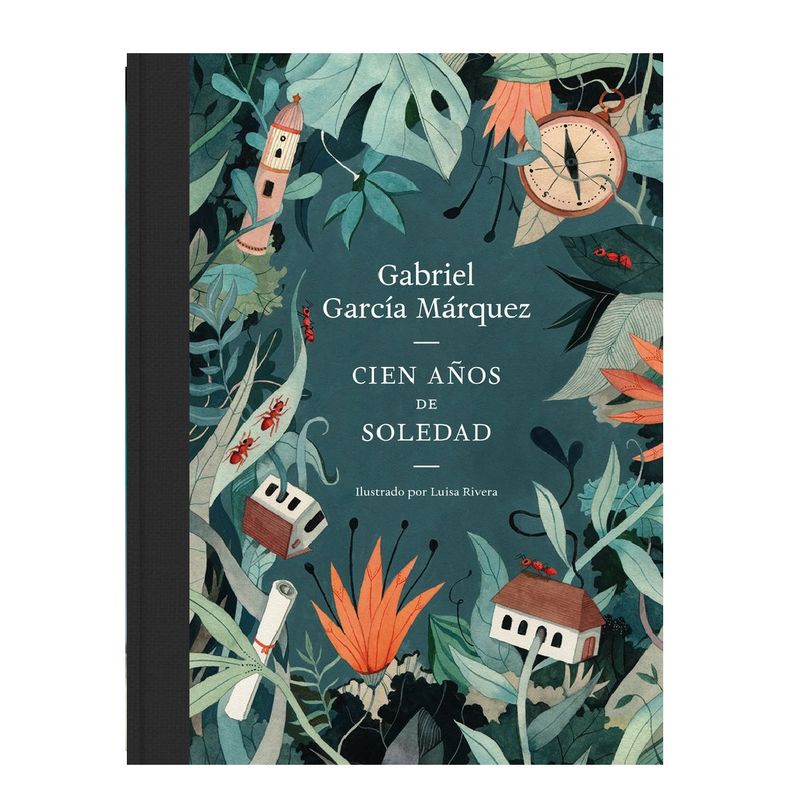 LITERATURA RANDOM HOUSE - CIEN AÑOS DE SOLEDAD EDICION ILUSTRADA