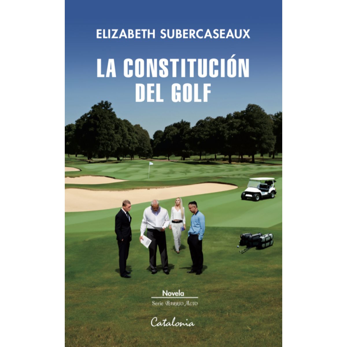 TOP10BOOKS - LIBRO La Constitución Del Golf - ELIZABETH SUBERCASEAUX