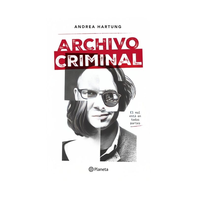 TOP10BOOKS - LIBRO ARCHIVO CRIMINAL / ANDREA HARTUNG / PLANETA