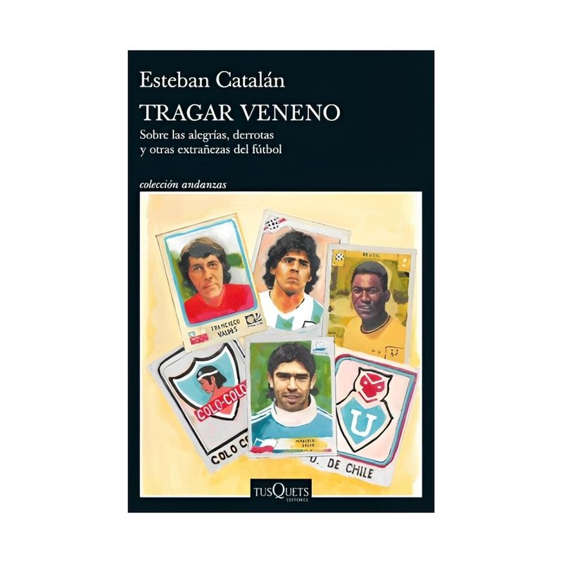 TOP10BOOKS - LIBRO TRAGAR v e n e n o / ESTEBAN CATALÁN / TUSQUETS