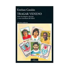 TOP10BOOKS - LIBRO TRAGAR v e n e n o / ESTEBAN CATALÁN / TUSQUETS