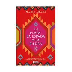 TOP10BOOKS - LIBRO LA ESPADA Y LA PIEDRA, LA PLATA / MARIE ARANA / PENGUIN RANDOM HOUSE