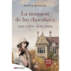 EDITORIAL CONTRAPUNTO - Libro La Mansion Los Chocolates 2. Los Años Dorados