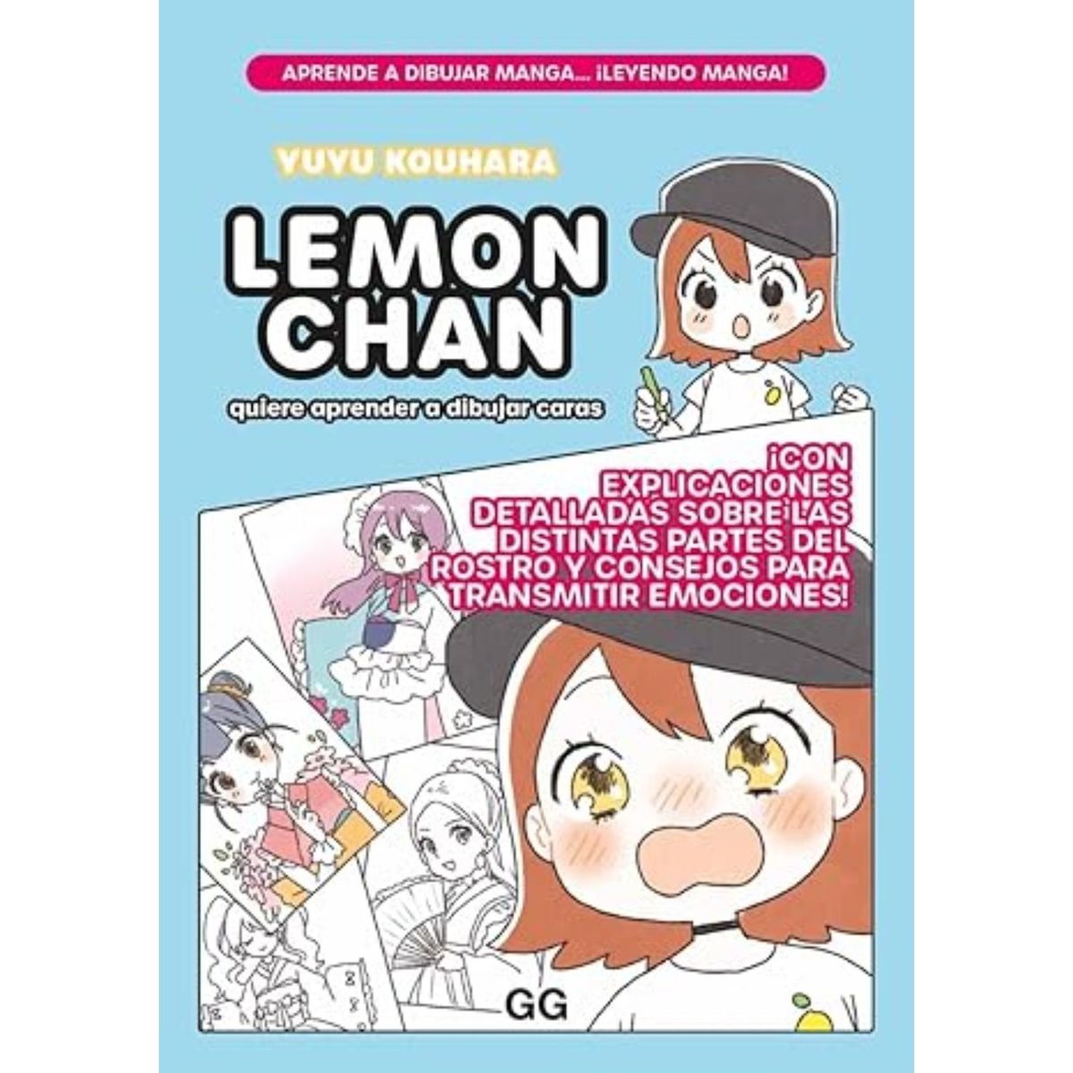 GUSTAVO GILI - Lemon Chan Quiere Aprender A Dibujar Caras