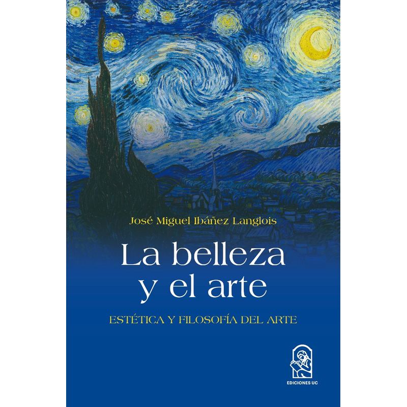 TOP10BOOKS - LIBRO LA BELLEZA Y EL ARTE. ESTÉTICA Y FILOSOFÍA DEL ARTE / JOSÉ MIGUEL IBAÑEZ