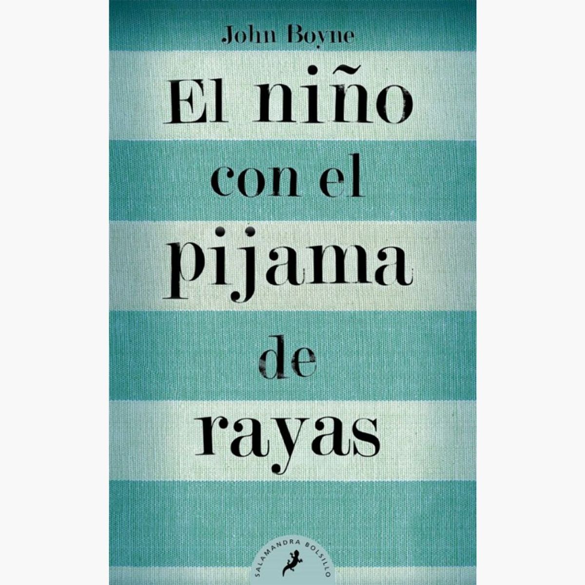 SALAMANDRA BOLSILLO - El Niño Con El Pijama De Rayas