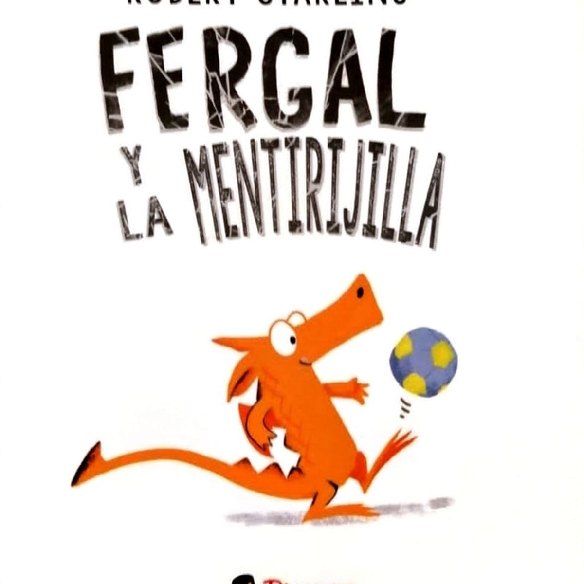 EDICIONES OBELISCO - Fergal Y La Mentirijilla