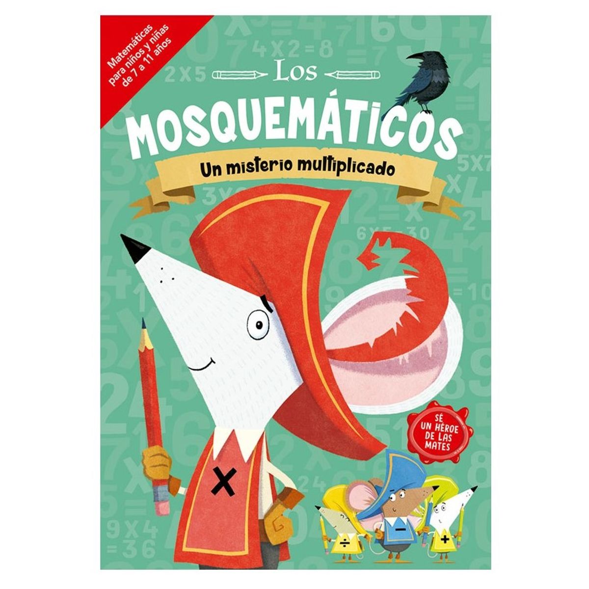 EDICIONES OBELISCO - Los Mosquematicos.  Un Misterio Multiplicado