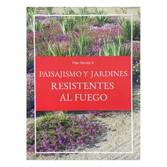 ANTARTICA LIBROS - Paisajismo Y Jardines Resistentes Al Fuego