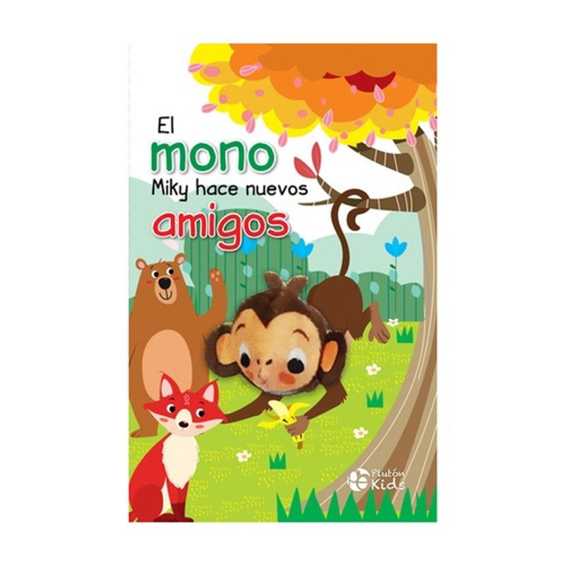 PLUTON - El Mono Miky Hace Nuevos Amigos (Libro Con Titeres)